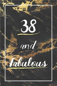 38 And Fabulous