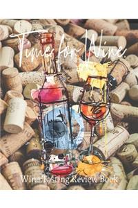 Time For Wine. Wine Tasting Review Book