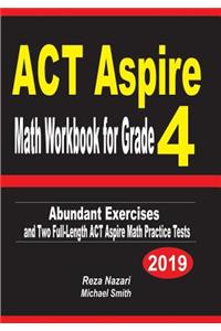 ACT Aspire Math Workbook for Grade 4