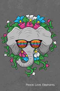 Peace. Love. Elephants.