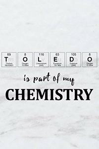 Toledo Is Part of My Chemistry