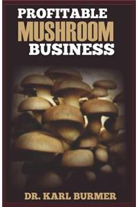 Profitable Mushroom Business