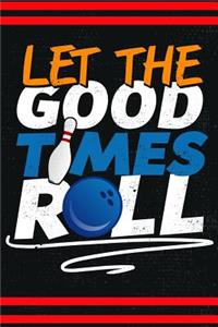 Let the Good Times Roll