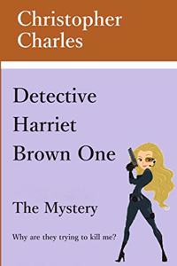 Detective Harriet Brown One