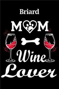 Briard Mom Wine Lover