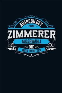 Ausgebildet zum Zimmerer
