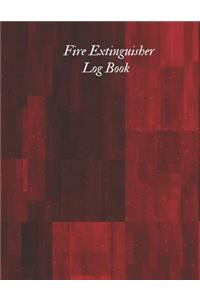 Fire Extinguisher Log Book: Fire Extinguisher Log Record Book Fire Extinguisher safety Check Report Book For Business, Office, School, Club, Home, Church, Mosque and many more