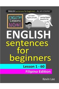 English Lessons Now! English Sentences For Beginners Lesson 1 - 60 Filipino Edition