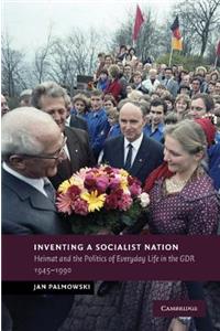 Inventing a Socialist Nation