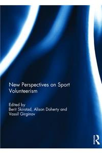 New Perspectives on Sport Volunteerism