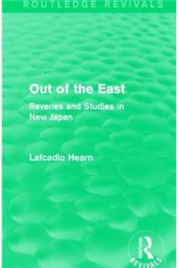 Out of the East (Routledge Revivals)