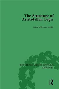 The Structure of Aristotelian Logic