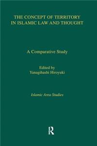 The Concept of Territory in Islamic Law and Thought