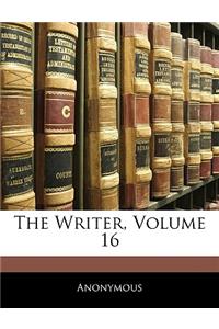 Writer, Volume 16