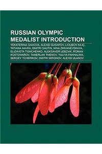 Russian Olympic Medalist Introduction