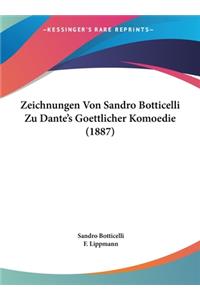 Zeichnungen Von Sandro Botticelli Zu Dante's Goettlicher Komoedie (1887)