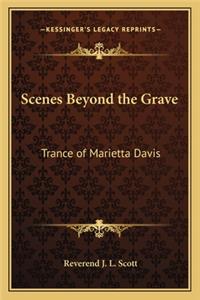 Scenes Beyond the Grave: Trance of Marietta Davis