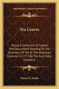 Tea Leaves
