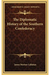 Diplomatic History of the Southern Confederacy