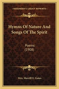 Hymns of Nature and Songs of the Spirit