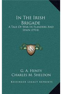 In the Irish Brigade