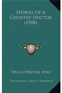 Stories Of A Country Doctor (1908)