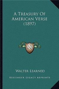 A Treasury Of American Verse (1897)