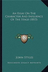 Essay on the Character and Influence of the Stage (1815)
