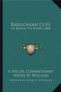 Babylonian Cups
