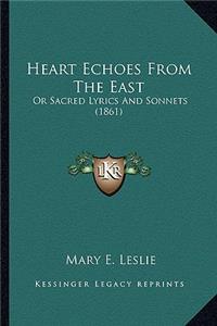 Heart Echoes from the East