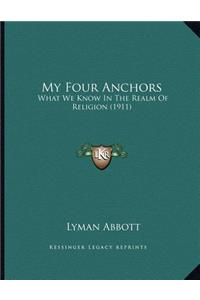 My Four Anchors
