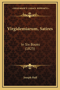 Virgidemiarum, Satires