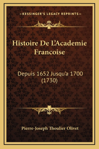 Histoire De L'Academie Francoise