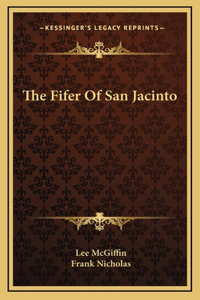 The Fifer Of San Jacinto