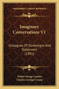 Imaginary Conversations V1