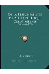De La Responsabilite Penale Et Politique Des Ministres