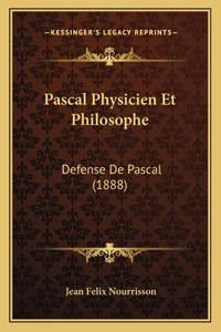 Pascal Physicien Et Philosophe
