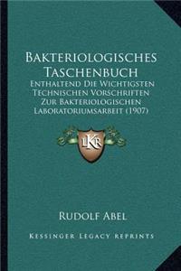 Bakteriologisches Taschenbuch