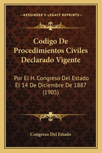 Codigo de Procedimientos Civiles Declarado Vigente