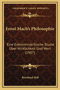 Ernst Mach's Philosophie