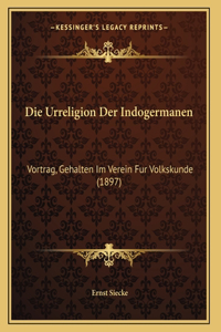 Urreligion Der Indogermanen