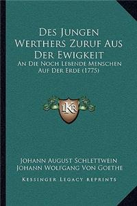 Des Jungen Werthers Zuruf Aus Der Ewigkeit