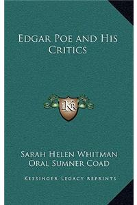 Edgar Poe and His Critics