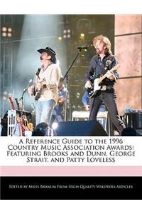 A Reference Guide to the 1996 Country Music Association Awards