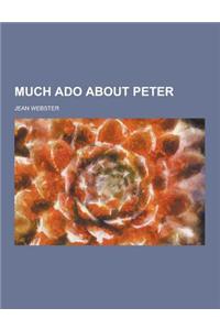 Much ADO about Peter
