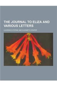 The Journal to Eliza and Various Letters