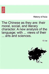 The Chinese as They Are