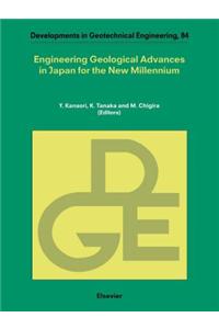 Engineering Geological Advances in Japan for the New Millennium