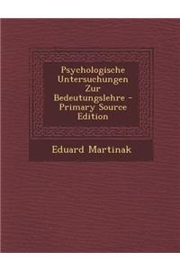 Psychologische Untersuchungen Zur Bedeutungslehre