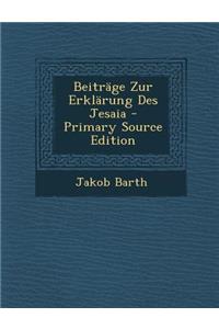 Beitrage Zur Erklarung Des Jesaia